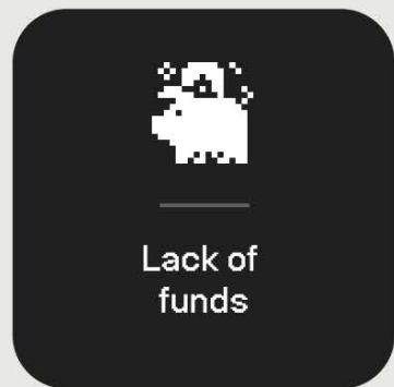 The image displays a black background with white text and an icon. The text reads "Lack of funds" in all capital letters, suggesting a message about financial issues. Above the text is an icon of a pixelated figure resembling a person, which may symbolize poverty or lack. The overall design is simple and direct, using minimal elements to convey a clear message about financial difficulties.