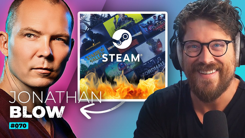 Cover of Is The Indie Game Industry Broken? (w/ Jonathan Blow) — Ep 70
