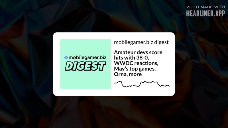 Cover of Amateur devs score hits with 38-0, WWDC reactions, May's top games, Orna, jobs, data and more