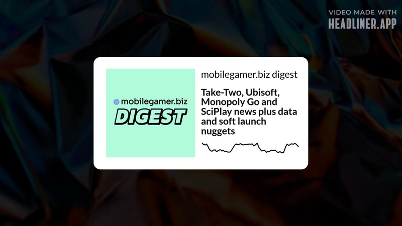 Cover of Take-Two, Ubisoft, Monopoly Go and SciPlay news plus data and soft launch nuggets