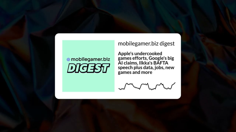 Cover of Apple's undercooked games efforts, Google's big AI claims, Ilkka's BAFTA speech, data, jobs, more