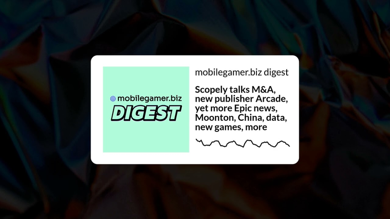Cover of Scopely talks M&A, new publisher Arcade, yet more Epic news, Moonton, China and more