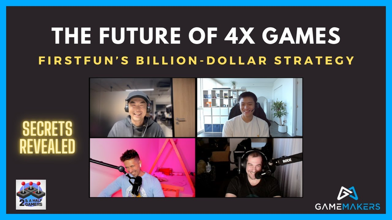 Cover of The FUTURE of 4X Games: FirstFun's Surprising Billion-Dollar Strategy