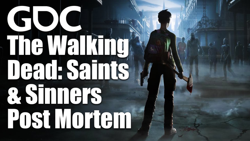 Cover of Making Great VR Games: A Postmortem on Skydance Interactive's The Walking Dead: Saints & Sinners