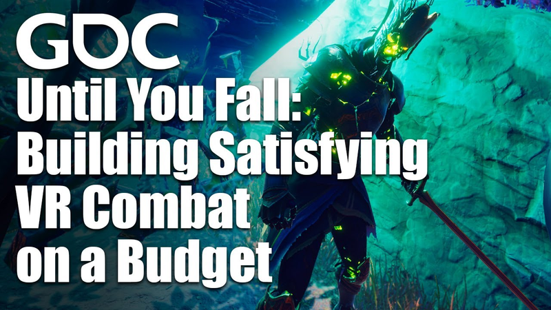 Cover of Until You Fall: Building Satisfying VR Combat on a Budget