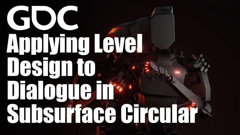 Cover of Applying Level Design to Dialogue in Subsurface Circular