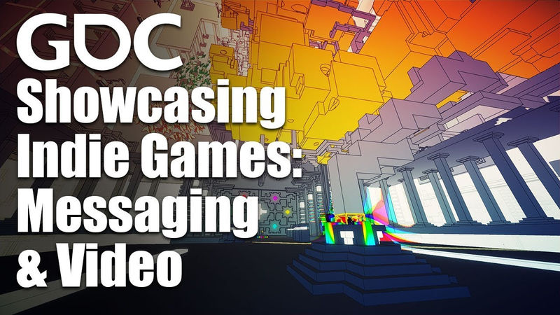 Cover of More Feelings, Fewer Features: Showcasing Your Indie Game Through Messaging and Video