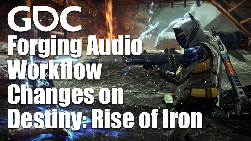 Cover of Forging Audio Workflow Changes on Destiny: Rise of Iron