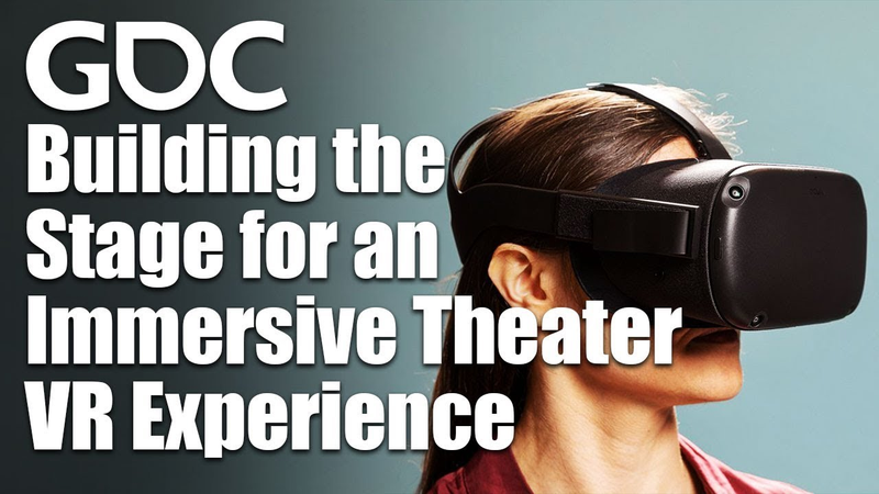 Cover of Building the Stage for an Immersive Theater VR Experience