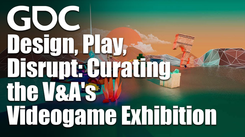 Cover of Design, Play, Disrupt: Curating the V&A's Videogame Exhibition