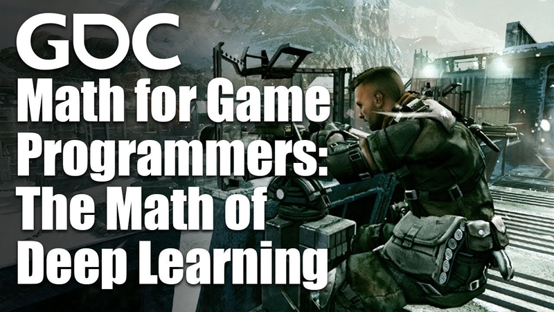 Cover of Math for Game Programmers: The Math of Deep Learning