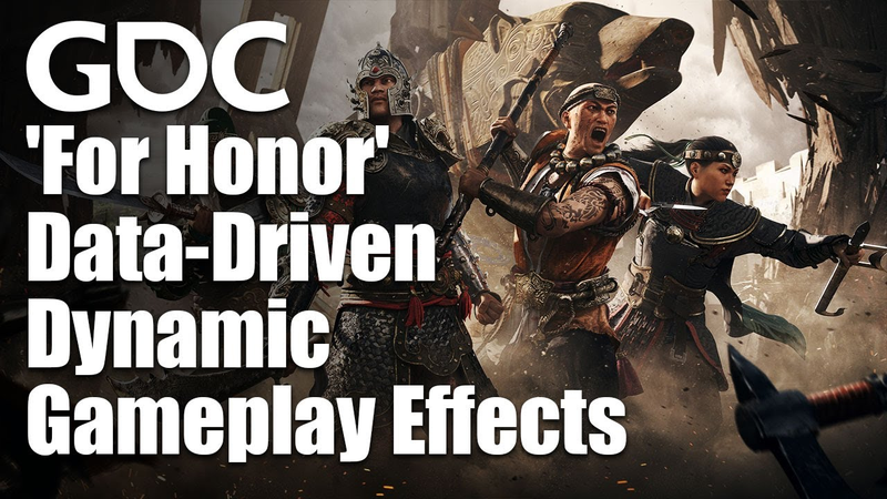 Cover of Data-Driven Dynamic Gameplay Effects on For Honor