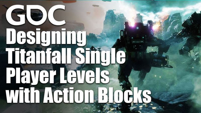 Cover of Designing Unforgettable Titanfall Single Player Levels with Action Blocks