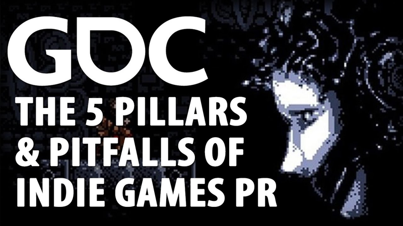 Cover of The 5 Pillars & Pitfalls of Indie Games PR