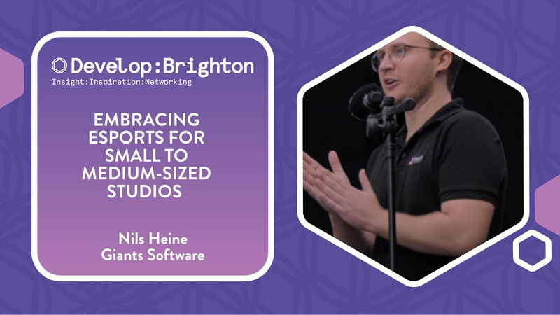 Cover of Embracing Esports for Small to Medium Sized Studios | Develop:Brighton 2024