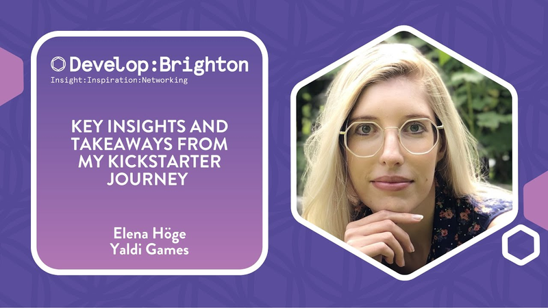 Cover of Key Insights and Takeaways from My Kickstarter Journey | Develop:Brighton 2024