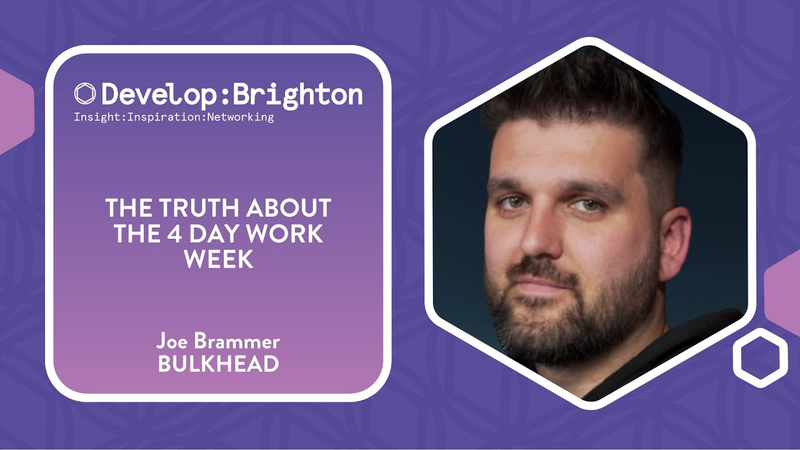 Cover of The Truth About The 4 Day Work Week | Develop:Brighton 2024