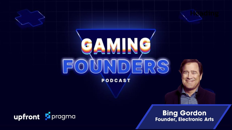Cover of From Struggling Startup to Gaming Giant: Bing Gordon's EA Odyssey