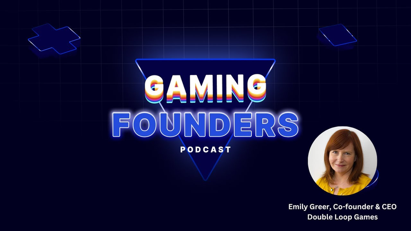 Cover of From a Double Exit to Double Loop Games, Serial Gaming Entrepreneur Emily Greer