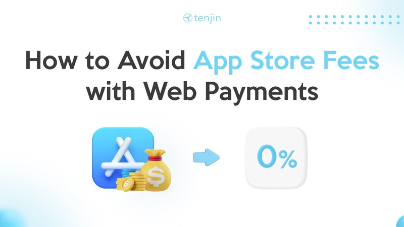 Cover of How to Avoid App Store Fees with Web Payments