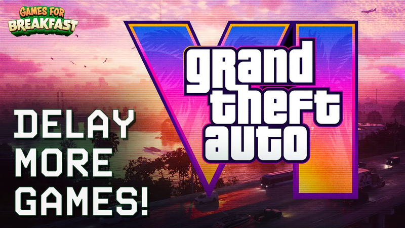 Cover of GTA6 Gets Delayed (Good!), Xbox Hikes Prices & Polygon / Giant Bomb RIP | Games For Breakfast