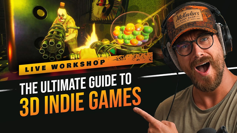 Cover of Live Workshop: The Ultimate Guide To Making 3D Indie Games