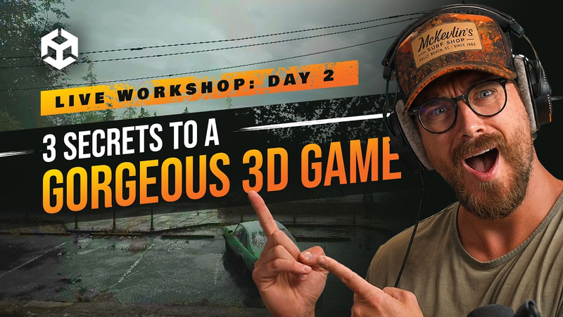 Cover of Live Workshop: 3 Secrets To A Gorgeous 3D Game (Easy, No Modeling, Bonus Q&A)