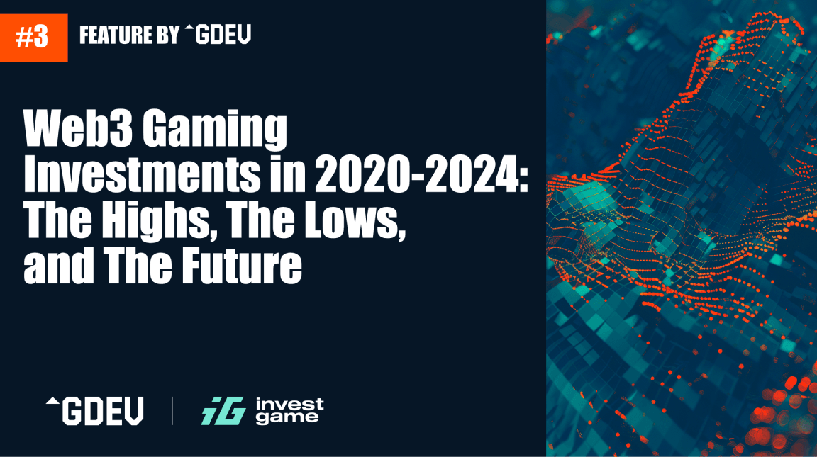 Cover of Web3 Gaming Investments: 2020-2024