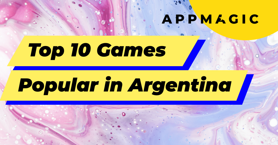 Cover of Top 10 Games in Argentina: H1 2021