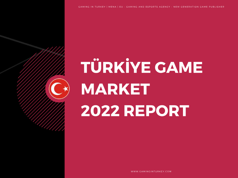 Cover of Türkiye Game Market: 2022 Report