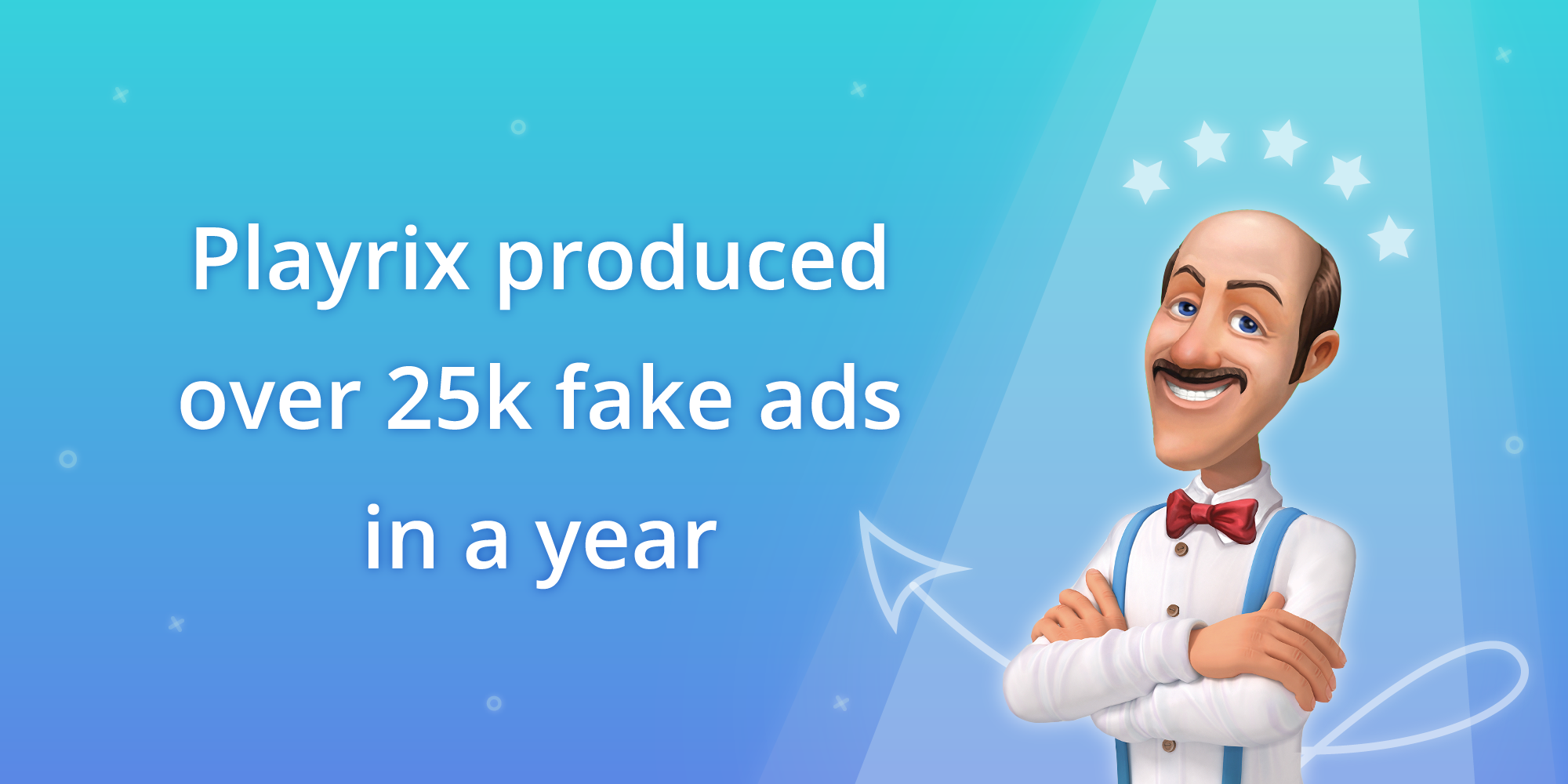 Cover of Playrix Produced Over 25k Fake Ads in a Year