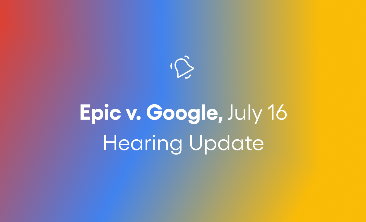 Cover of Epic v. Google: Where Things Stand After the Withdrawal