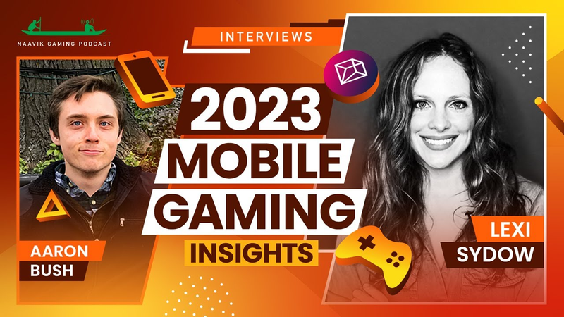 Cover of Lexi Sydow: The State of Mobile 2023 - Naavik Gaming Podcast