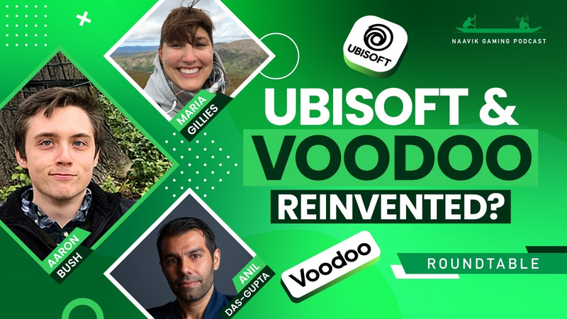 Cover of External and Internal Forces Shaping Voodoo and Ubisoft’s Strategy - Naavik Gaming Podcast