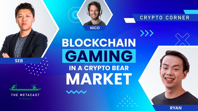 Cover of Blockchain Gaming in a Crypto Bear Market - The Metacast by Naavik