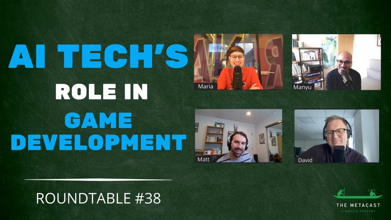 Cover of The Metacast by Naavik: Roundtable #38 - Can AI Tech Innovate Game Development?