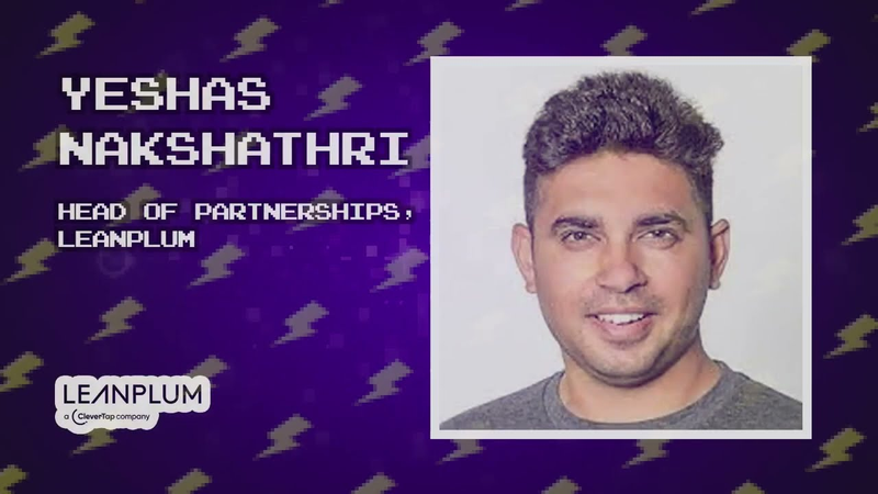 Cover of Leanplum’s Yeshas Nakshathri On Reinventing Live Ops And Deciphering Your Data