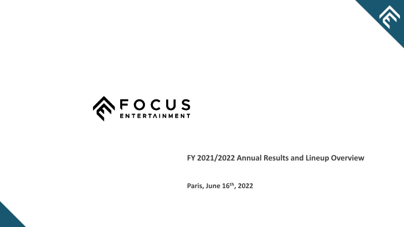 Cover of Focus Entertainment FY 2021/2022 Annual Results and Lineup Overview
