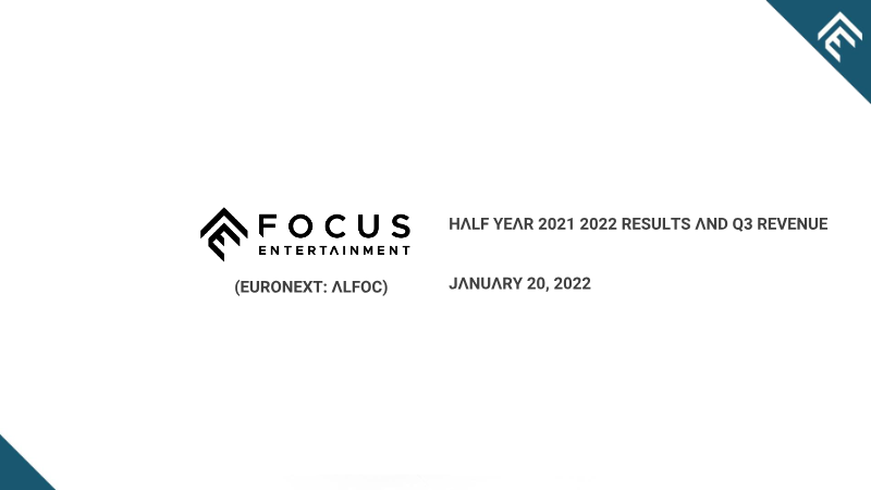 Cover of Focus Entertainment: Half-Year 2021/2022 Results and Q3 Revenue