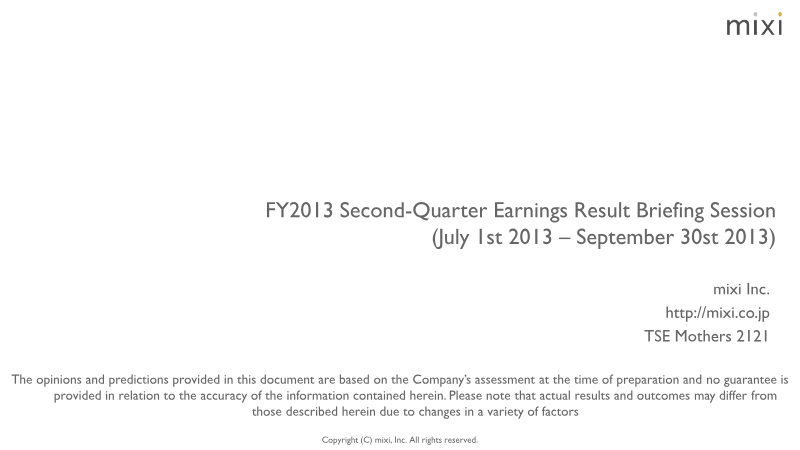 Cover of Mixi FY2013 Second-Quarter Earnings Results Briefing Session