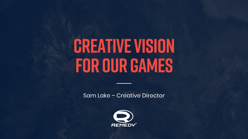 Cover of Creative Vision for Our Games: Remedy Capital Markets Day 2020