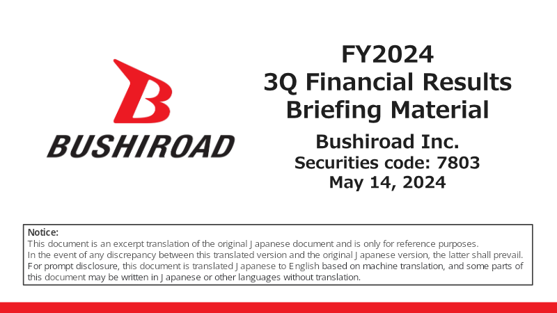 Cover of Bushiroad FY2024 3Q Financial Results Briefing Material