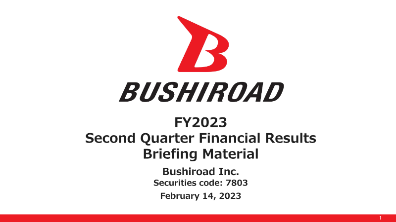 Cover of Bushiroad FY2023 Second Quarter Financial Results Briefing Material