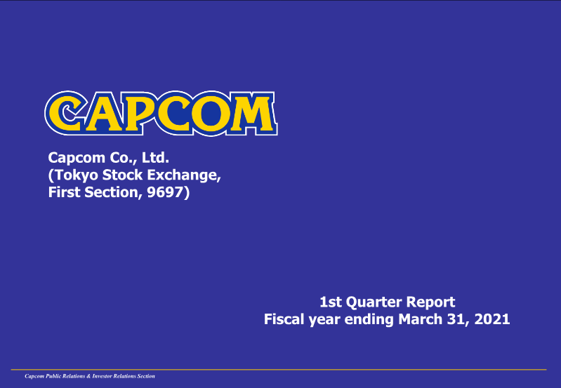 Cover of Capcom 1st Quarter Financial Results: Fiscal Year Ending March 31, 2021