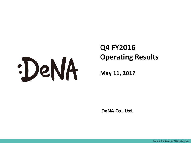Cover of DeNA Q4 FY2016 Operating Results