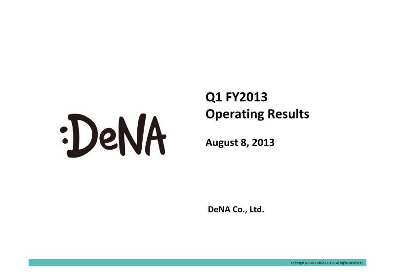Cover of DeNA Q1 FY2013 Operating Results