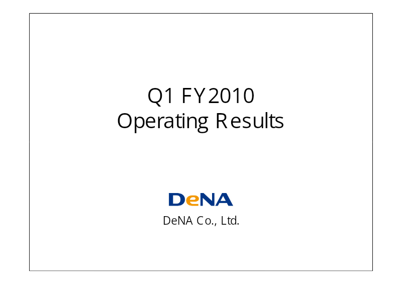 Cover of DeNA Q1 FY2010 Operating Results