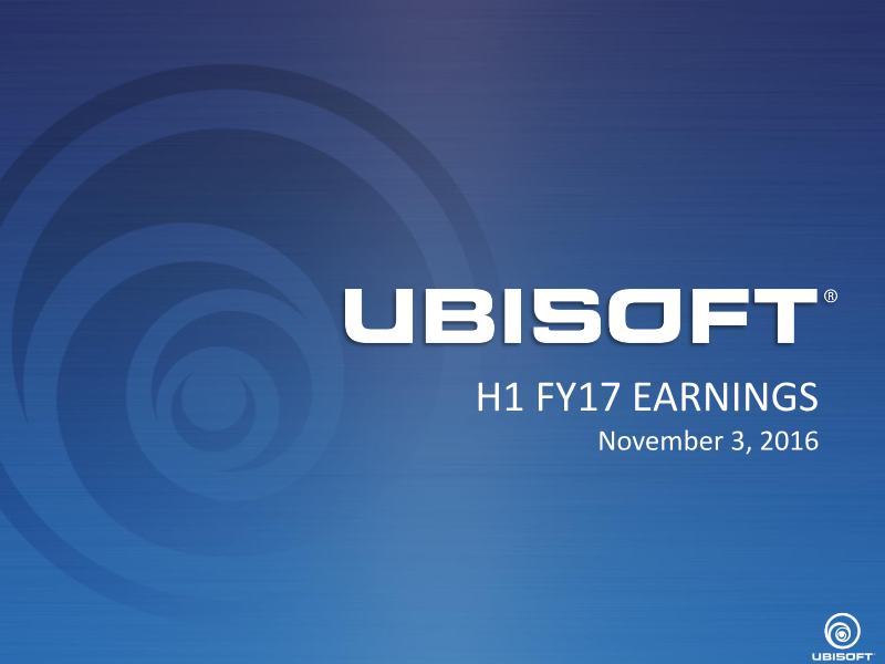 Cover of Ubisoft H1 FY17 Earnings