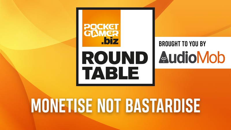 Cover of Monetise not Bastardise | PocketGamer.biz RoundTable