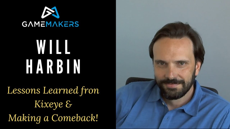 Cover of Will Harbin on Lessons from Kixeye and Making a Comeback